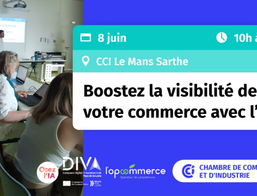 CCI Le Mans Sarthe - Atelier Boostez la visibilité de votre commerce avec l'IA